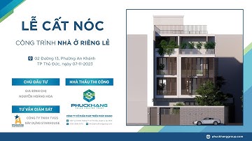 LỄ CẤT NÓC - BIỆT THỰ GIA ĐÌNH CHỊ HOÀNG HOA