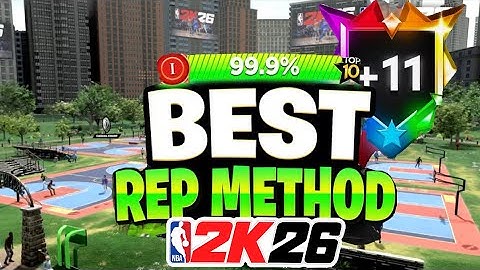 NBA 2K26 - Best Rep Methods
