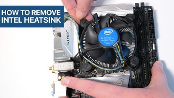 How To Remove an Intel Heatsink and Fan