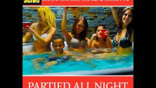 Mischa Daniels feat. Craig Smart, MuGz & Rosette - Partied All Night (Official Music Video) HD