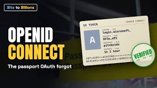 OpenID Connect: Why 'OAuth Is Not Login' | Bits To Billions