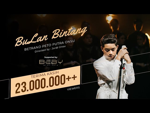 BETRAND PETO PUTRA ONSU | BULAN BINTANG (Official Music Video) class=