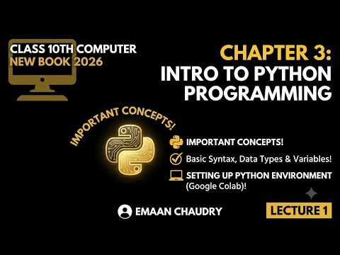 Intro to python programming | Ch 3 Lec 1 | Class 10th computer 2026 | Basic concepts 