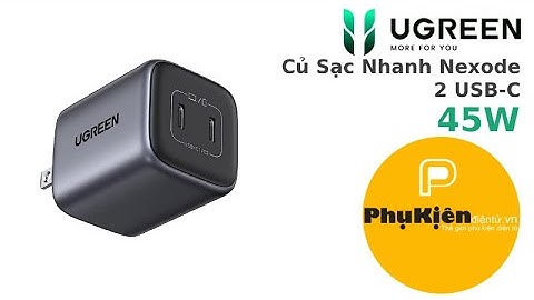 Củ sạc nhanh 2 cổng Type C 45W Nexode mini GaN Ugreen 90572 Hỗ trợ QC4+, PD3.0