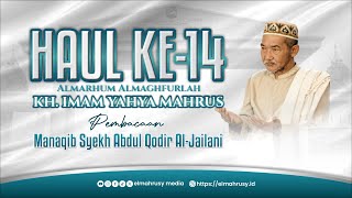 Haul Ke-14 | Manaqib Syekh Abdul Qodir Al-Jailani | PP Al-Mahrusiyah Lirboyo Kediri