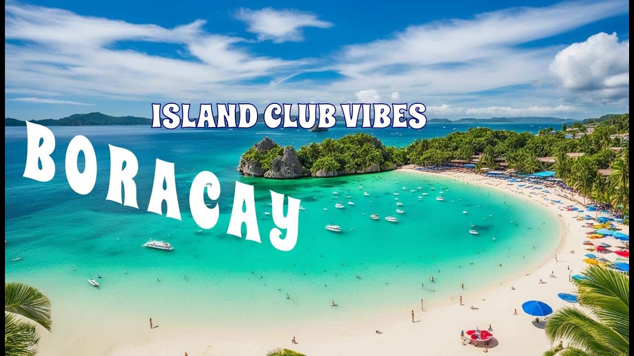 TV-style formats ''Boat Club Vibes on Boracay Island!''