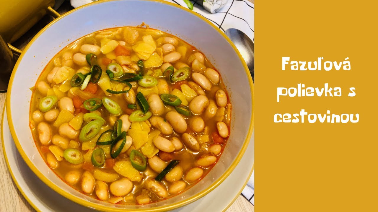 Fazuľová polievka s cestovinou