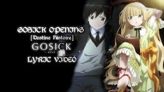 Gosick OP / OPENING FULL Lyrics「Destine Histoire」 chords