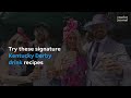 Try these signature Kentucky Derby drink recipes