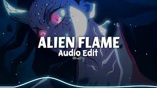 Alien flame - Shometyle [edit audio]