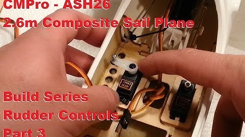 CMPro - ASH26 - 2.6m Composite Sail Plane - Build Series - Rudder Controls - Part 3
