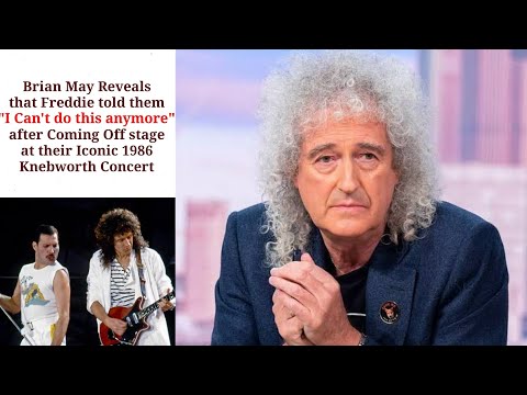 Brian May Reveals Freddie Mercury Told Queen That He Can't Perform Anymore After Their 1986 Concert