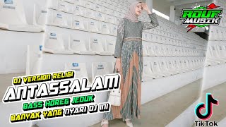 DJ ANTASSALAM RELIGI SLOW BASS HOREG JEDUK VIRAL TIKTOK - ROUF MUSIC CHANNEL