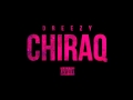 Dreezy Chiraq Remix