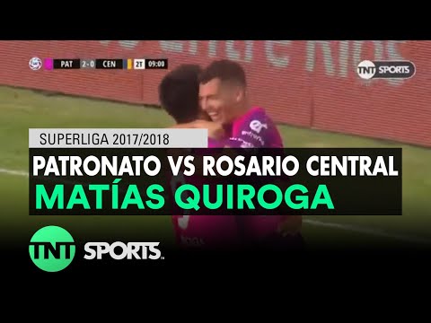 Matías Quiroga (2-0) Patronato vs Rosario Central | Fecha 21 - Superliga Argentina 2017/2018