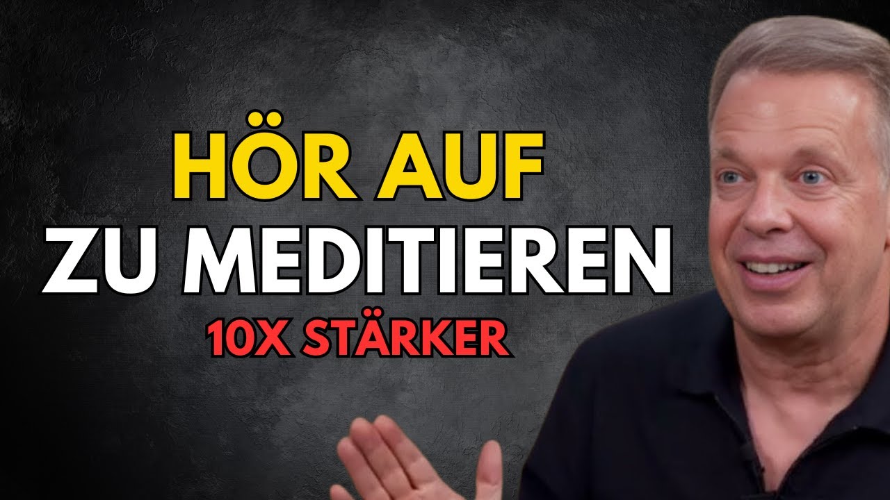 HÖR AUF zu Meditieren (Diese 2-Min-Technik Ist 10x Mächtiger) - Joe Dispenza