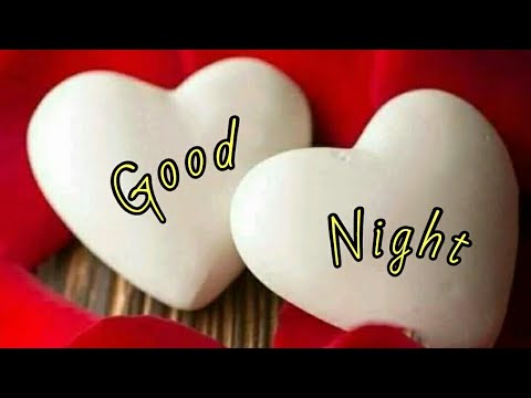 GOOD NIGHT video - YouTube