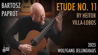 Heitor Villa-Loboss Etude No. 11 Played By Bartosz Paprot On A 2025 Wolfgang Jellinghaus Guitar