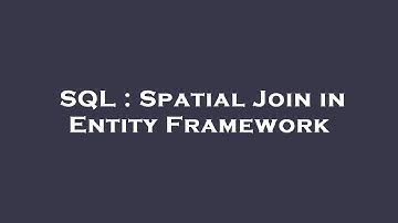 SQL : Spatial Join in Entity Framework