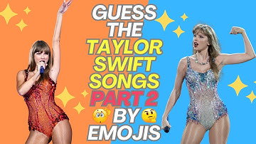 GUESS THE TAYLOR SWIFT SONGS BY EMOJIS PART 2! | Swiftie Quiz 🎤💫