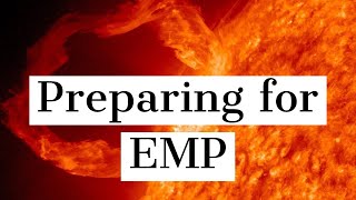 What About an EMP? - Black Out Preparedness Series