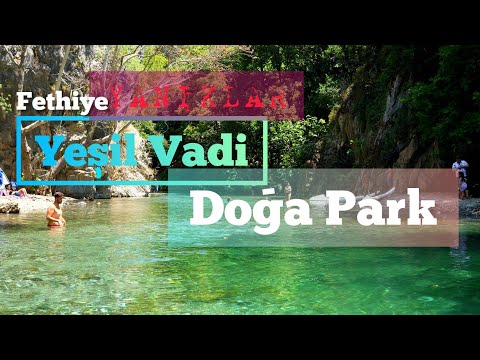 Yeşilvadi Doğa Park Kamp Alanı Tanıtım Videosu / Fethiye'de Gezilecek Yer/ Yanıklar Köyü/ MUĞLA