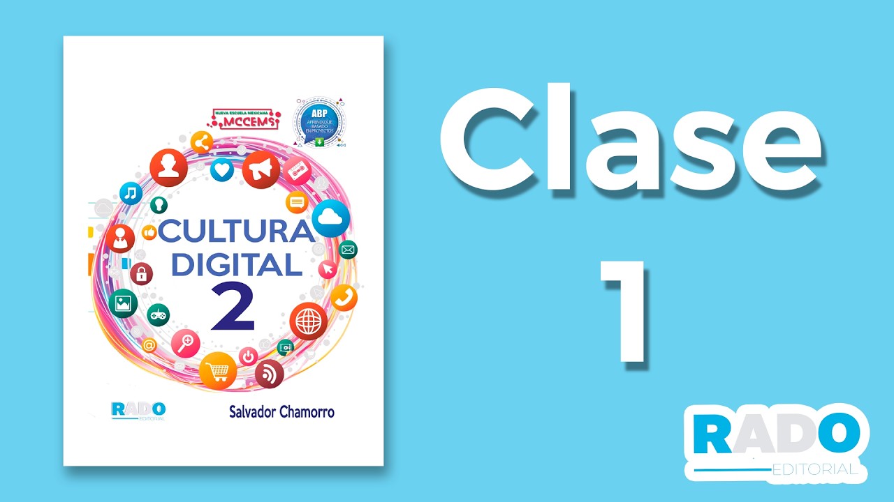 Cultura Digital 2 - Clase 1