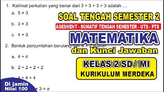 Soal Sumatif Tengah semester 2 STS - PTS matematika Kelas 2 SD/MI & Kunci Jawaban Kurikulum merdeka