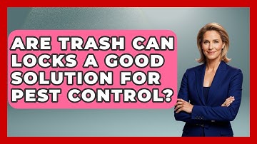 Are Trash Can Locks A Good Solution For Pest Control? - Insects and Invaders