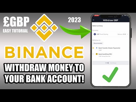   WITHDRAW MONEY EASILY FROM BINANCE TO BANK ACCOUNT UK USA MO 2023 GUIDE