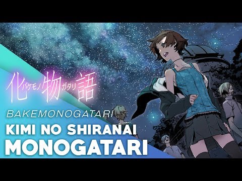 Kimi No Shiranai Monogatari - Bakemonogatari - Cifra Club