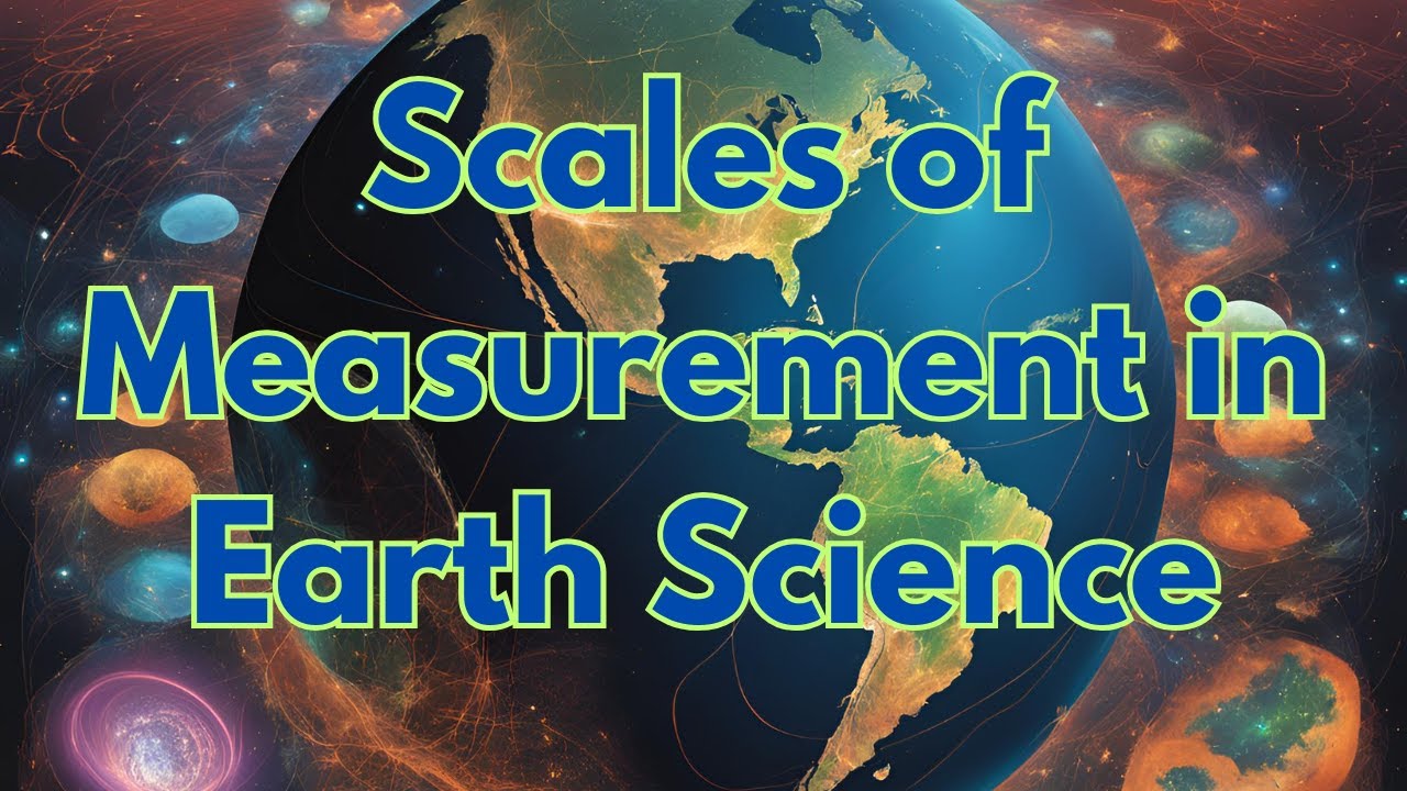 Scales of Measurement in Earth Science