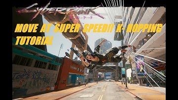 How to move super fast in Cyberpunk 2077 (K-hopping tutorial)