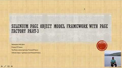 Selenium Page object model framework with Page Factory Part 3