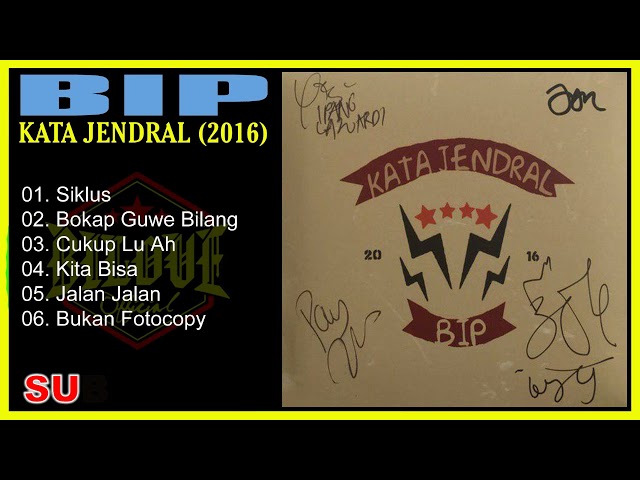 BIP - Kata Jendral (2016) Full Album class=