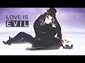 Jacob & Roth [Rothfrye] | Love is Evil