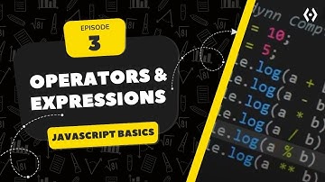 JavaScript Operators & Expressions Explained | Arithmetic & Logical Operators (2025) | Episode 3