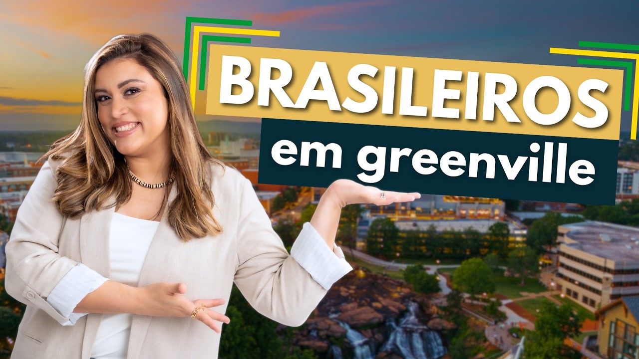 Brasileiros em Greenville: 5 Dicas Para se Adaptar Rápido e Evitar Frustrações