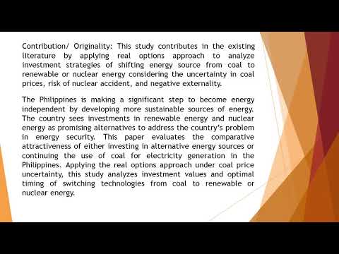 Coal, Renewable, or Nuclear A Real Options Approach to Energy Investments in the Philippines IJSEER