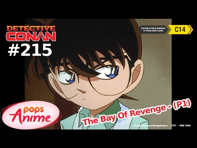 Detective Conan - Ep 215 - The Bay Of Revenge - Part 1 | EngSub class=