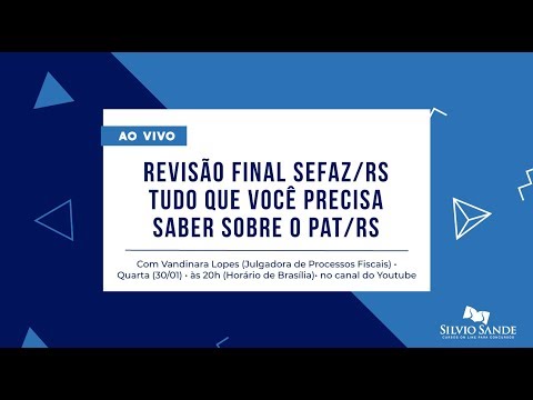 Revisão Final SEFAZ/RS, tudo que você precisa saber sobre o PAT/RS com Vandinara Lopes