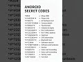 Android Mobile Secret Codes
