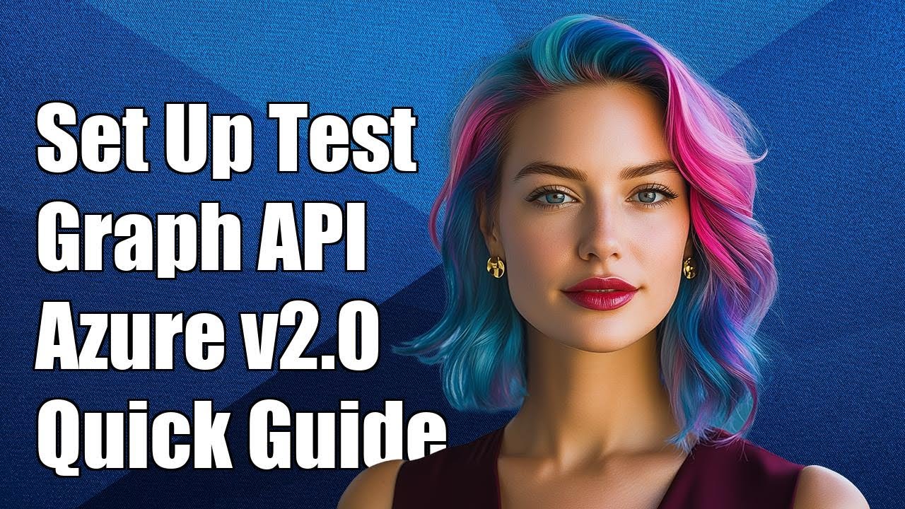 Setting Up a Test Environment for Microsoft Graph API and Azure v2.0 ...