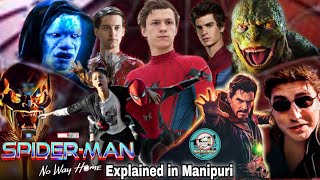 Spiderman "No way home" explained in Manipuri || Super hero movie explained in Manipuri