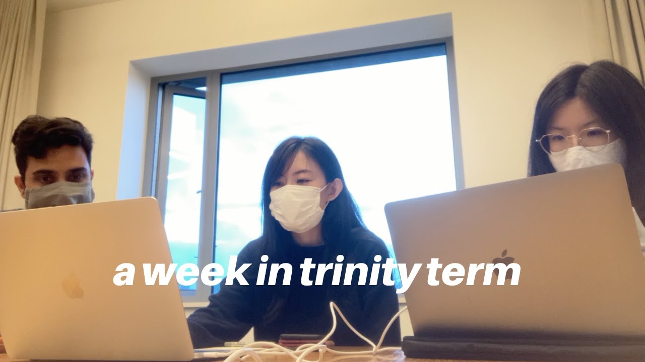 A Week in Trinity Term| 8-11 May, 2021 | Oxford Vlog #12