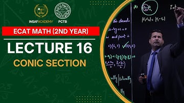 Math ECAT 2nd year | Lecture 16 | Conic Section | PCTB Insaf Academy