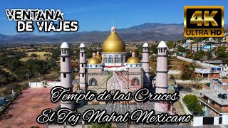 Templo de las Cruces. Comunidad de las Cruces, Acámbaro, Guanajuato, México. El Taj Mahal Mexicano.