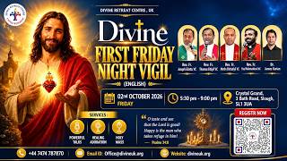 ✨[LIVE] First Friday Night Vigil (02 October 2026) Divine UK, Slough, London✨