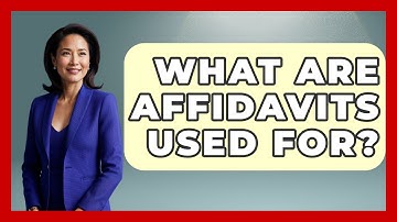 What Are Affidavits Used For? - Get Divorce Answers