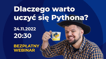 Dlaczego warto uczyć się Pythona?